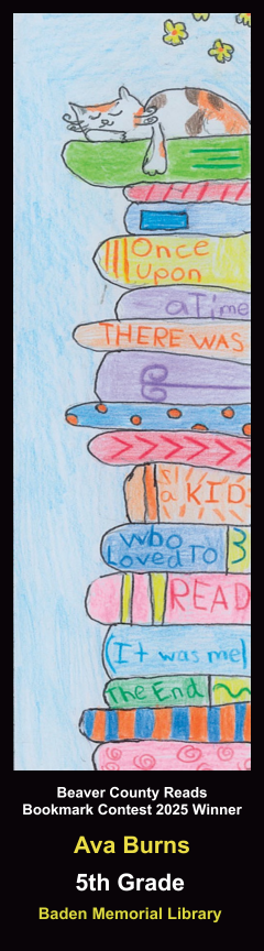Beaver County Reads Bookmark Contest 2025 Winner - Ava Burns - 5th Grade - Baden Memorial Library