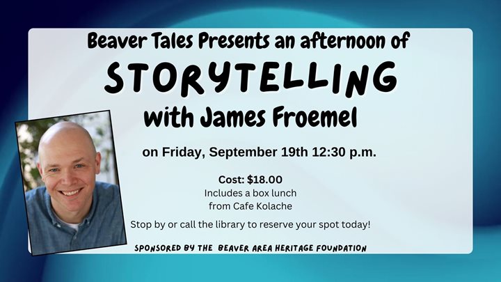 Beaver Tales Present an Afternoon of Storytelling with James Froemel