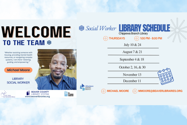Social Worker LIBRARY SCHEDULE Chippewa Branch Library THURSDAYS 1:00 PM - 8:00 PM