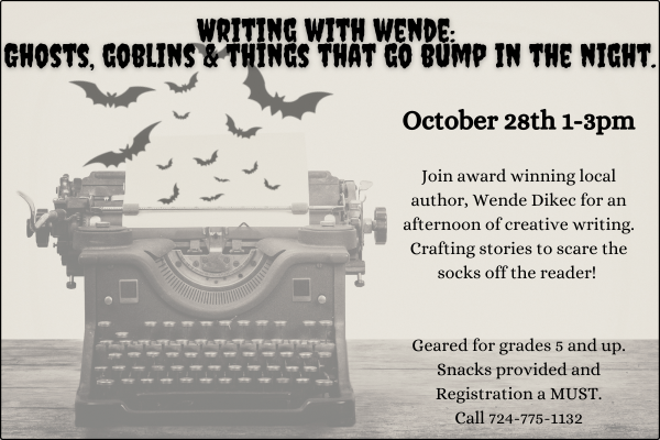 Writing with Wende Dikec program. OCtober 28th 1-3pm Writing with Wende Dikec program. OCtober 28th 1-3pm
