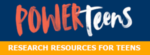 Power Teens - research resources for teens